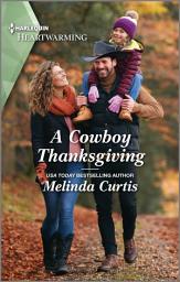 Icon image A Cowboy Thanksgiving: A Clean Romance