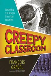 Icon image Creepy Classroom