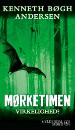 Icon image Mørketimen - Virkelighed?