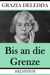 Icon image Bis an die Grenze