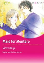 Icon image MAID FOR MONTERO: Mills & Boon Comics