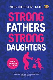 Icon image Strong Fathers Strong Daughters