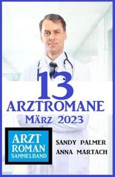 Icon image 13 Arztromane März 2023