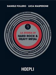Icon image La storia di Hard Rock & Heavy Metal
