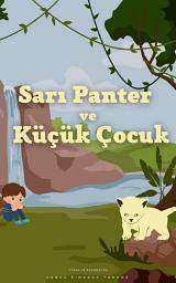 Icon image Sarı Panter ve Küçük Çocuk