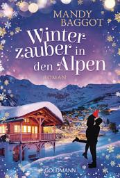 Icon image Winterzauber in den Alpen: Roman