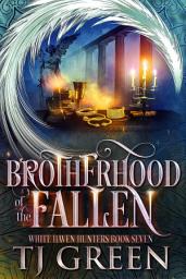 Icon image Brotherhood of the Fallen: A Nephilim Hunters Thriller
