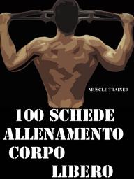 Icon image 100 Schede Allenamento Corpo libero