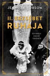 Icon image II. Erzsébet ruhája