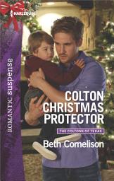 Icon image Colton Christmas Protector: A Protector Hero Romance
