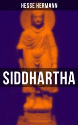 Icon image SIDDHARTHA: An Indian Tale