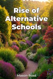 Icon image Rise of Alternative Schools