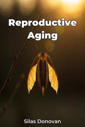 Icon image Reproductive Aging