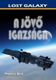 Icon image A jövö igazsága