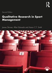 Icon image Qualitative Research in Sport Management: Edition 2