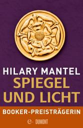 Icon image Spiegel und Licht: Roman