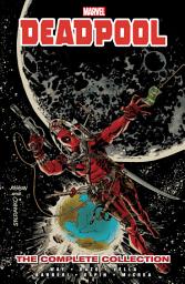 Icon image Deadpool (2008-2012): The Complete Collection Vol. 3