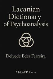 Icon image Lacanian Dictionary of Psychoanalysis
