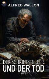 Icon image Der Schriftsteller und der Tod