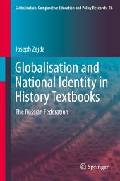 Icon image Globalisation and National Identity in History Textbooks: The Russian Federation