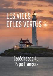 Icon image Les vices et les vertus