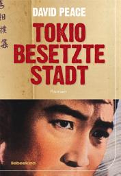 Icon image Tokio, besetzte Stadt: Roman