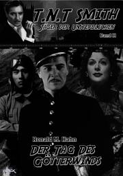 Icon image DER TAG DES GÖTTERWINDS: T.N.T. SMITH - Jäger der Unsterblichen, Band 11, Band 11