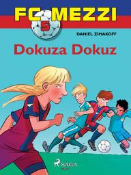 Icon image FC Mezzi 5: Dokuza Dokuz