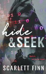 Icon image Hide & Seek: An Enemies to Lovers Romance.