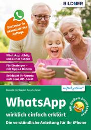 Icon image WhatsApp wirklichlich einfach erklärt: Die verständliche Anleitung für Ihr iPhone