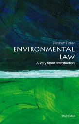Icon image Environmental Law: A Very Short Introduction