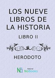 Icon image Los nueve libros de la historia Tomo 2