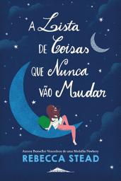 Icon image A Lista de Coisas Que Nunca Vão Mudar