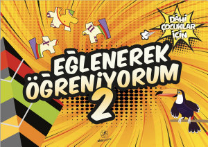 Icon image Eğlenerek Öğreniyorum 2: Dâhi Çocuklar için