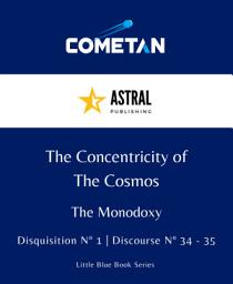 Icon image The Concentricity of The Cosmos: Monodoxy Discourses 34 - 35