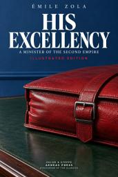 Icon image His Excellency: A Minister of the Second Empire