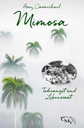 Icon image Mimosa: Todesangst und Lebenssaat