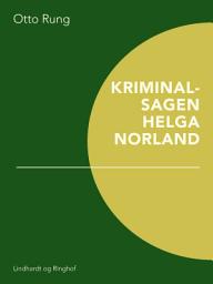 Icon image Kriminalsagen Helga Norland