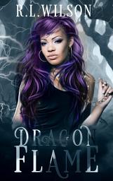 Icon image Dragon Flame: A Dragon Shifter Romance