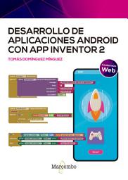 Icon image Desarrollo de aplicaciones Android con App Inventor 2