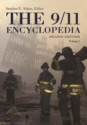 Icon image The 9/11 Encyclopedia: [2 volumes], Edition 2