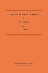 Icon image Combinatorics of Train Tracks