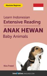 Icon image Indonesian Extensive Reading: BABY ANIMALS: Level 1