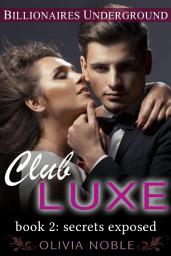 Icon image Club Luxe 2: Secrets Exposed