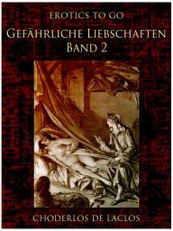 Icon image Gefährliche Liebschaften - Band 2