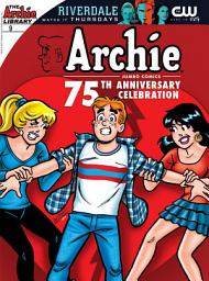 Icon image Archie 75th Anniversary Digest: Archie 75th Anniversary Digest #9
