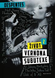 Icon image Život Vernona Subutexe 2: Svazek 2