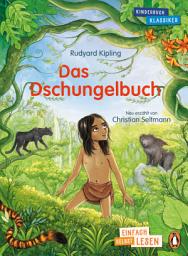 Icon image Das Dschungelbuch: Erstlesebuch ab 7 Jahren – für geübte Leseanfänger ab der 2. Klasse
