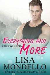 Icon image Everything and More: Chasing Cupid