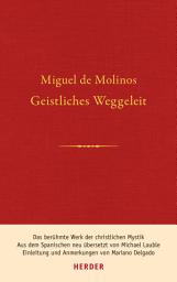 Icon image Geistliches Weggeleit zur vollkommenen Kontemplation und zum inneren Frieden